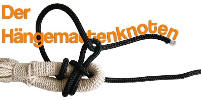 Hngemattenknoten: Mit diesem Knoten hlt die Hngematte!
